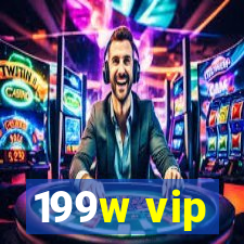 199w vip